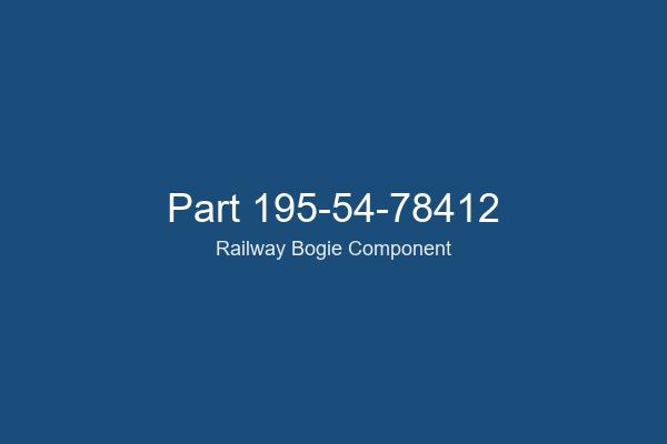Part Number 195-54-78412 Chevron Spring Component